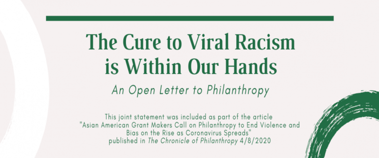 Image reads: "Open Letter to Philanthropy: The Cure to Viral Racism Is Within Our Hands"